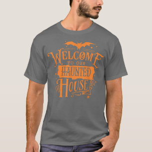 Welkom bij ons spinnetje van het gehakte huis t-shirt