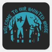 WELKOM BIJ ONS SPOOKHUIS Grappig Halloween Vierkante Sticker (Voorkant)