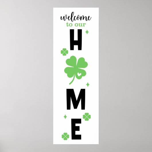 Welkom bij Ons Thuis Klavertje Drie Bord Poster (Voorkant)
