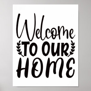 "Welkom bij ons thuis" Poster