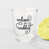 Welkom bij onze bruiloft typografie shot glas (Voorkant)