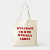 Welkom bij onze Humble Aboe poster afbeelding prin Tote Bag (Achterkant)