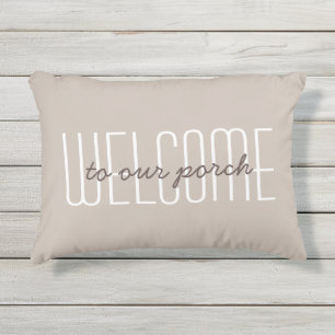 Welkom bij onze Porch Quote Tan Decorative Buitenkussen