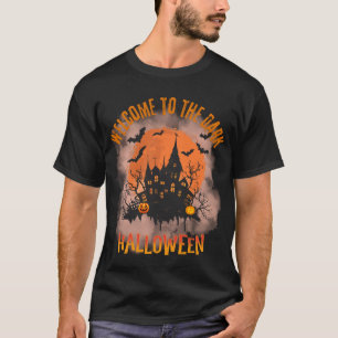 Welkom bij The Dark Halloween Sca Gift voor iedere T-shirt