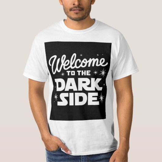 Welkom bij The Dark Side - Bold Statement T-shirt (Voorkant)