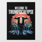 Welkom bij Trump-ocalyps Funny Trump Halloween Raamsticker (Vel)