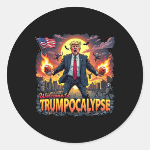 Welkom bij Trump-ocalypse Grappig Donald Trump Hal Ronde Sticker