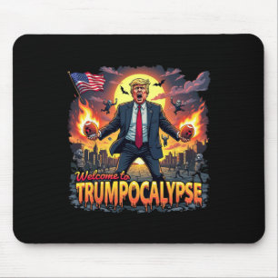 Welkom bij Trump-ocalypse Grappige Donald Trump Ha Muismat
