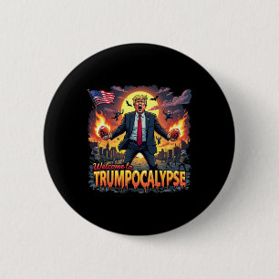 Welkom bij Trump-ocalypse Grappige Donald Trump Ha Ronde Button 5,7 Cm