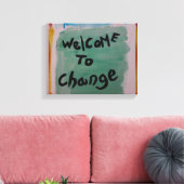 Welkom bij verandering canvas afdruk (Insitu (Woonkamer))