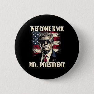 Welkom Byck Mijnheer President Donald Trump Overwi Ronde Button 5,7 Cm