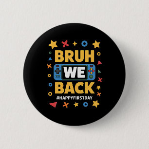 Welkom Ck Op School Grappige Gamer Bruh We Ck Peut Ronde Button 5,7 Cm
