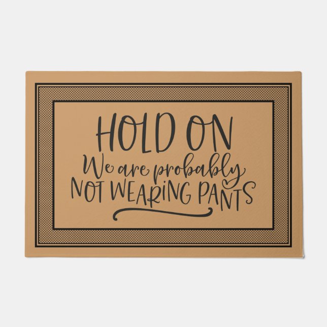 Welkom deur Mat HOLD OP We zijn waarschijnlijk NIE (Voorkant)