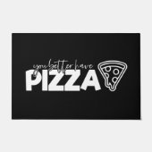 Welkom deur Mat Je kunt beter Pizza Black White he (Voorkant)