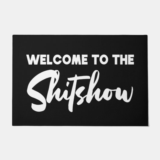 Welkom deur Mat Welkom bij Shitshow Black Whi (Voorkant)