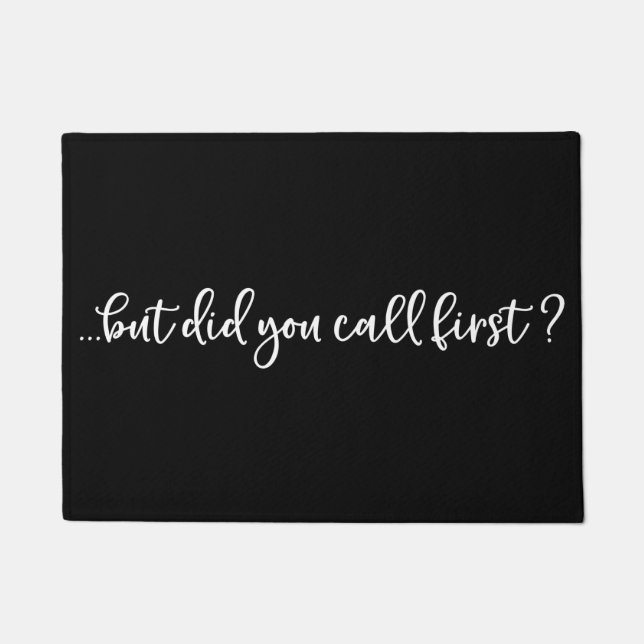 Welkom deurmat ...maar heb je eerst gebeld ? (Voorkant)