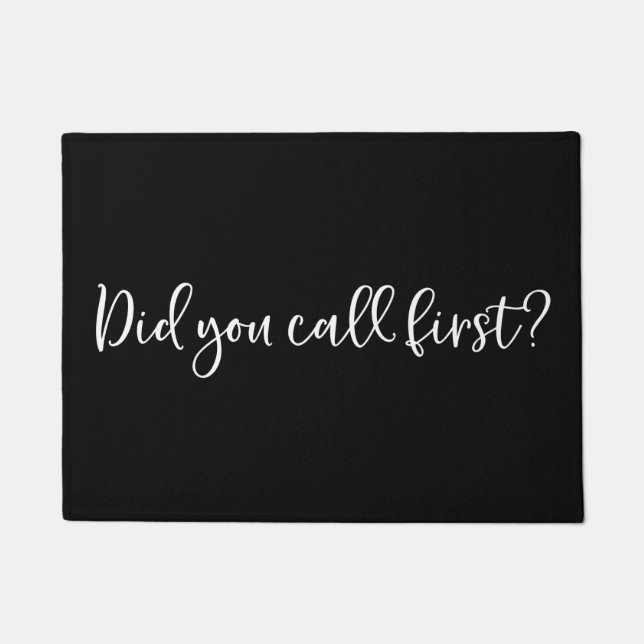 Welkom Door Mat Heb je eerst gebeld? (Voorkant)