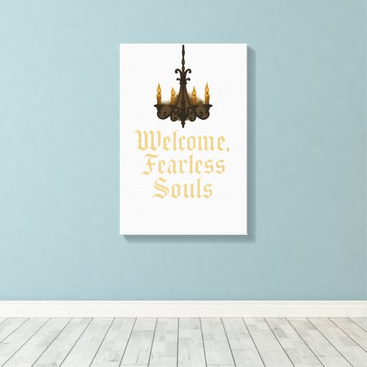 Welkom Fearless Souls Gotische kroonluchter muurku Canvas Afdruk (Insitu (Houten vloer))