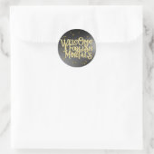 Welkom Foolish Mortals Funny Quote Skull Ghoulish Ronde Sticker (Tas)