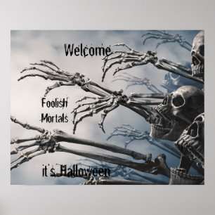 Welkom Foolish Mortals Zombie Skeleton Scary Poster