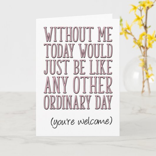 Welkom, Funny Moederdag. Kaart (Gele Bloem)