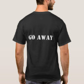 Welkom / Ga Weg Heren T-Shirt (Achterkant)