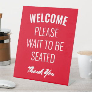 Welkom Gelieve te wachten om geplaatst aangepast r Reclamebord Met Voetstuk