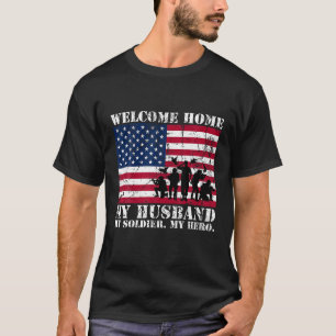 Welkom Home Mijn man Militair Homecoming Vrouw U T-shirt