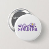 Welkom Home Soldaat Ronde Button 5,7 Cm (Voorkant /achterkant)