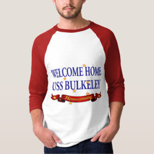 Welkom Home USS Bulkeley T-shirt