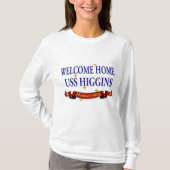Welkom Home USS Higgins T-shirt (Voorkant)