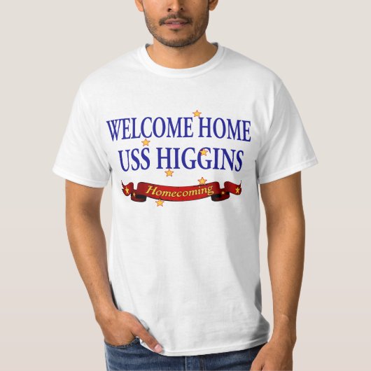 Welkom Home USS Higgins T-shirt (Voorkant)
