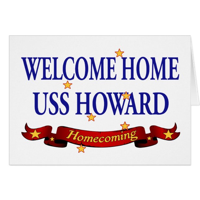Welkom Home USS Howard (Voorkant Horizontaal)