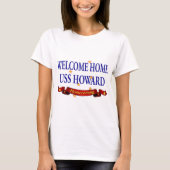 Welkom Home USS Howard T-shirt (Voorkant)