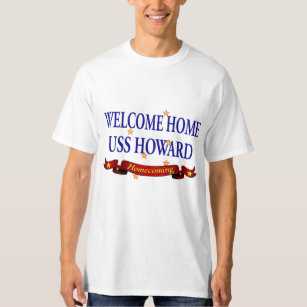 Welkom Home USS Howard T-shirt
