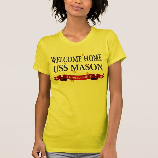 Welkom Home USS Mason T-shirt (Voorkant)