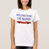 Welkom Home USS Mason T-shirt (Voorkant)