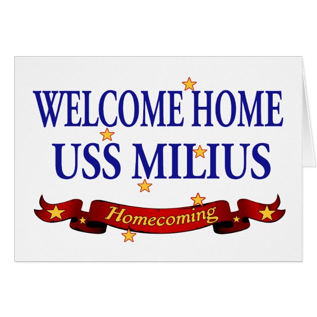 Welkom Home USS Milius (Voorkant Horizontaal)