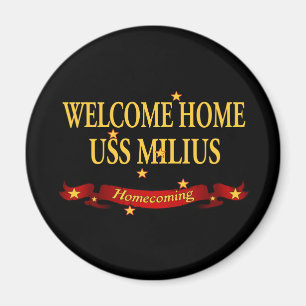 Welkom Home USS Milius Magneet