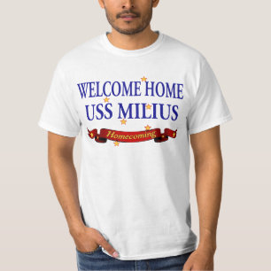 Welkom Home USS Milius T-shirt