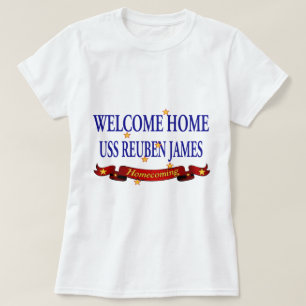Welkom Home USS Reuben James T-shirt