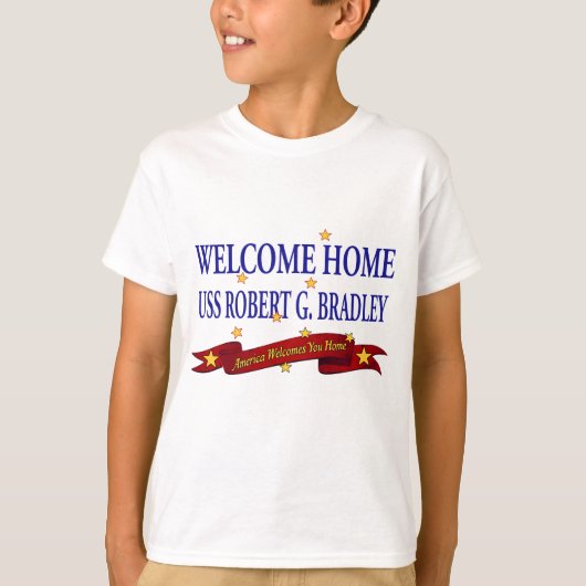 Welkom Home USS Robert G. Bradley T-shirt (Voorkant)