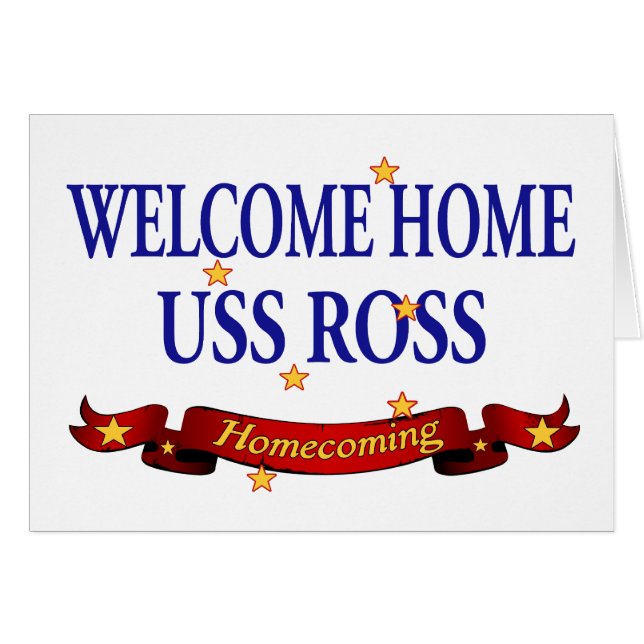 Welkom Home USS Ross (Voorkant Horizontaal)