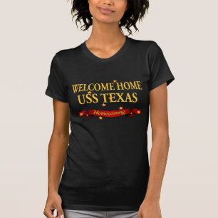 Welkom Home USS Texas T-shirt