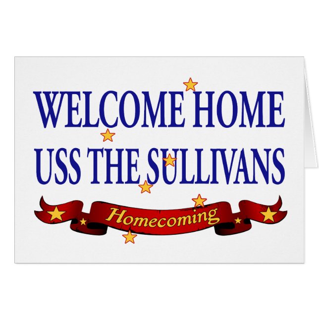 Welkom Home USS TheSullivans (Voorkant Horizontaal)