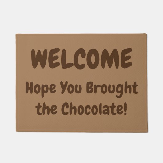 WELKOM, hoop dat je de chocolade hebt meegenomen. Deurmat (Voorkant)