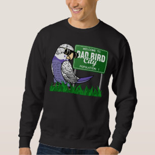 Welkom in Bad Bird City I Violet Budgie Budgeriga Trui