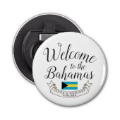 Welkom in Bahamas | Aangepast bestemmingshuwelijk Button Flesopener (Voorkant)