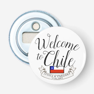 Welkom in Chili   Aangepast bestemmingshuwelijk Button Flesopener