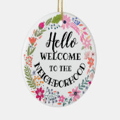 welkom in de buurt - nieuwe thuisbriefkaart keramisch ornament (Rechts)